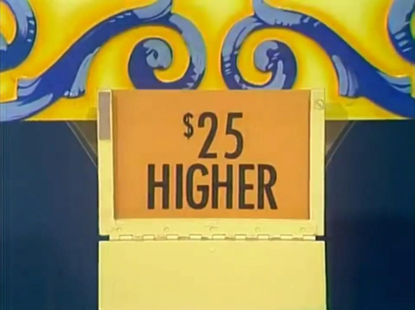 Higher sign displayed on The Price is Right game show.