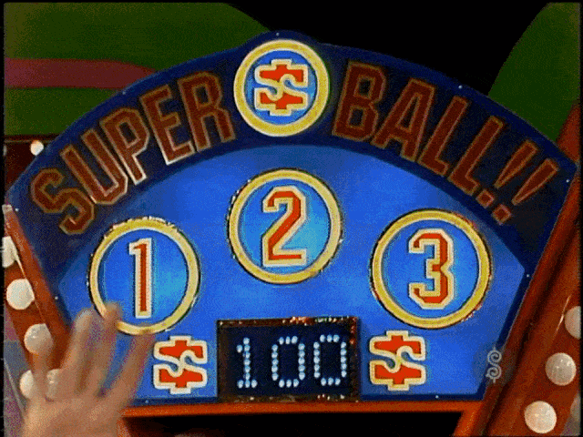 A Super Ball win revealing all three prizes in all three doors on The Price is Right.